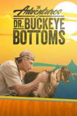 Watch The Adventures of Dr. Buckeye Bottoms Zumvo
