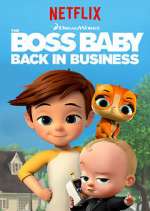 Watch The Boss Baby: Back in Business Zumvo