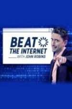 Watch Beat the Internet with John Robins Zumvo