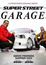 Watch Super Street Garage Zumvo