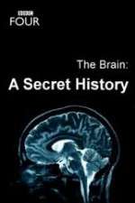 Watch The Brain: A Secret History Zumvo