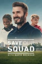 Watch Save Our Squad Zumvo