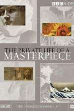 Watch The Private Life of a Masterpiece Zumvo