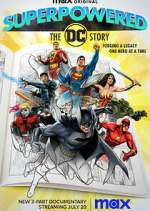 Watch Superpowered: The DC Story Zumvo