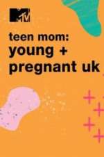 Watch Teen Mom: Young & Pregnant UK Zumvo