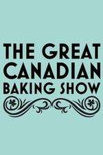 Watch The Great Canadian Baking Show Zumvo