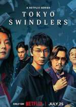 Watch Tokyo Swindlers Zumvo