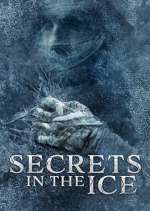 Watch Secrets in the Ice Zumvo