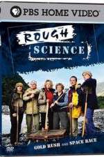 Watch Rough Science Zumvo