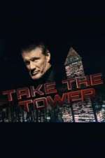 Watch Take the Tower Zumvo