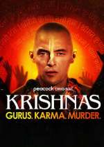 Watch Krishnas: Gurus. Karma. Murder. Zumvo