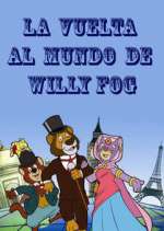 Watch La vuelta al mundo de Willy Fog Zumvo
