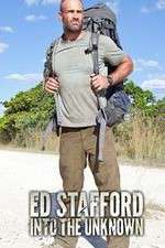 Watch Ed Stafford Into the Unknown Zumvo