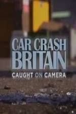 Watch Car Crash Britain Zumvo