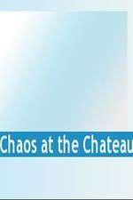 Watch Chaos at the Chateau Zumvo