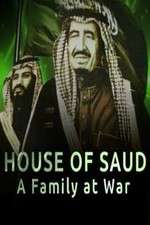 Watch House of Saud: A Family at War Zumvo