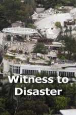 Watch Witness to Disaster Zumvo