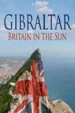 Watch Gibraltar: Britain in the Sun Zumvo