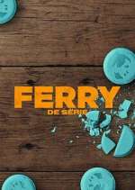 Watch Ferry: de serie Zumvo