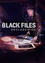 Watch Black Files Declassified Zumvo