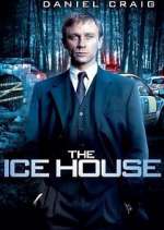 Watch The Ice House Zumvo