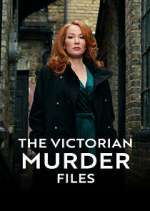 Watch The Victorian Murder Files Zumvo