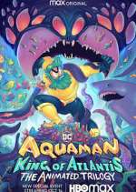 Watch Aquaman: King of Atlantis Zumvo