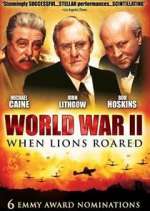 Watch World War II: When Lions Roared Zumvo