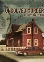 Watch The Unsolved Murder of Beverly Lynn Smith Zumvo