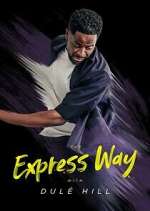 Watch The Express Way with Dulé Hill Zumvo