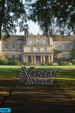 Watch Extreme Hotels Zumvo