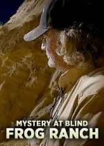 Watch Mystery at Blind Frog Ranch Zumvo