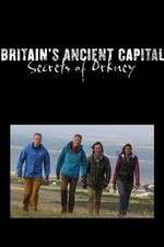 Watch Britains Ancient Capital Secrets of Orkney Zumvo