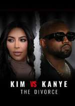 Watch Kim vs Kanye: The Divorce Zumvo