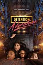Watch Detention Adventure Zumvo