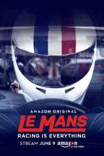 Watch Le Mans Racing Is Everything Zumvo