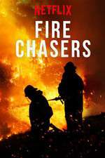 Watch Fire Chasers Zumvo