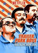 Watch Trailer Park Boys: Out of the Park: USA Zumvo