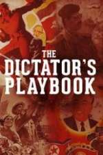 Watch The Dictator\'s Playbook Zumvo