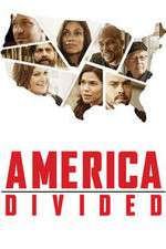 Watch America Divided Zumvo