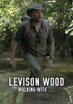 Watch Levison Wood: Walking with… Zumvo