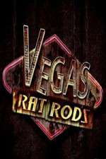 Watch Vegas Rat Rods Zumvo