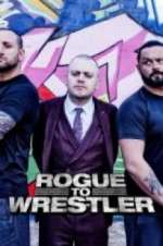 Watch Rogue to Wrestler Zumvo