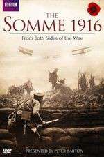 Watch The Somme 1916 - From Both Sides of the Wire Zumvo