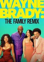 Watch Wayne Brady: The Family Remix Zumvo