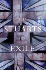 Watch The Stuarts in Exile Zumvo