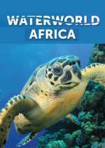 Watch Waterworld Africa Zumvo