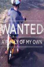 Watch Wanted A Family Of My Own Zumvo