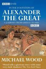 Watch In the Footsteps of Alexander the Great Zumvo