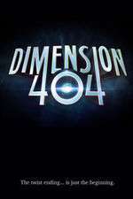 Watch Dimension 404 Zumvo